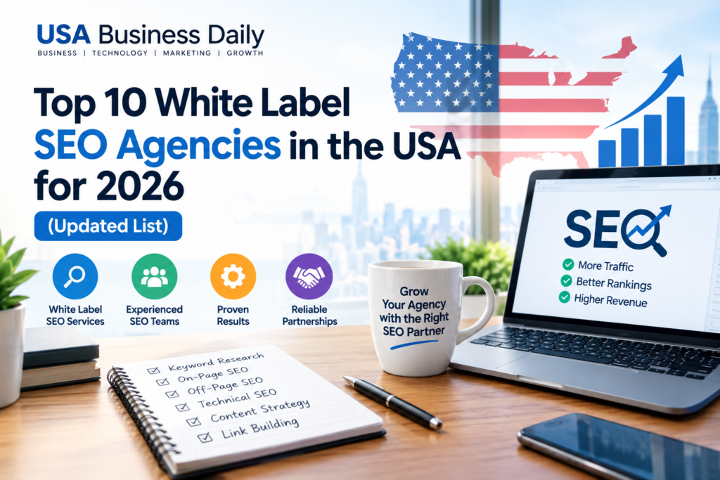 Top 10 White Label SEO Agencies in the USA for 2026 (Updated List)